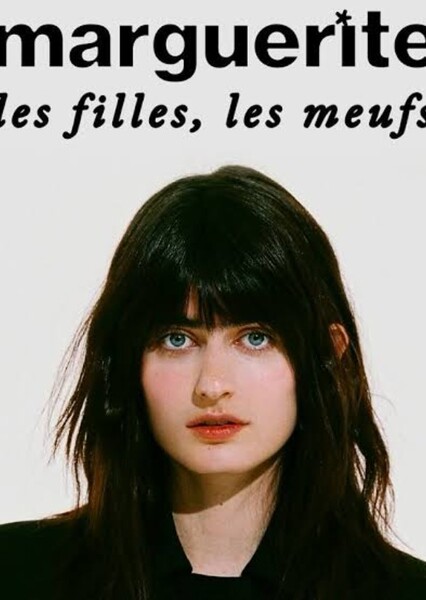 Les filles, les meufs (Marguerite)