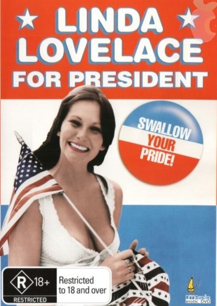Linda Lovelace for President