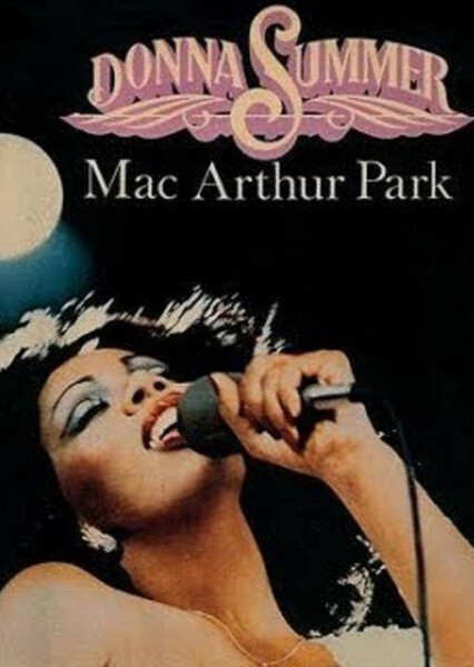 MacArthur Park (Donna Summer Song)