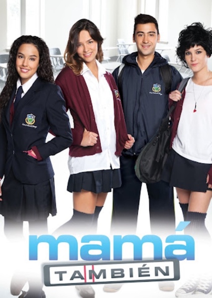 Mamá también