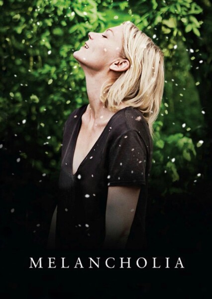 Melancholia (2011)