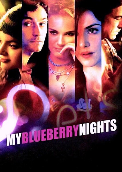 My Blueberry Nights (Film 2007)