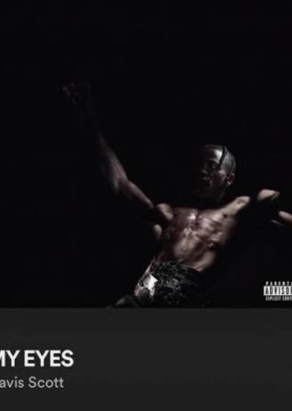 My eyes (Travis Scott)
