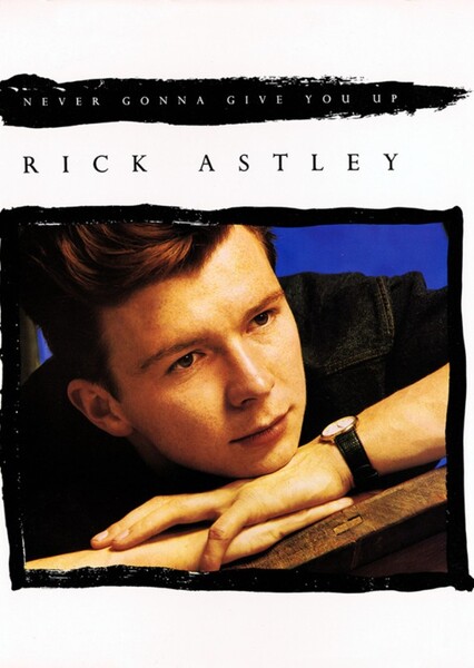 Never Gonna Give You Up photo