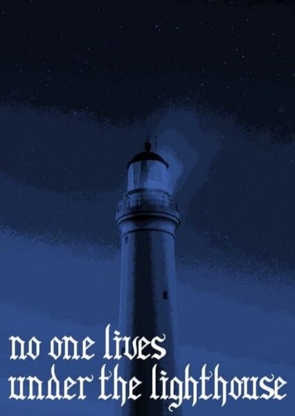 No One Lives Under the Lighthouse photo