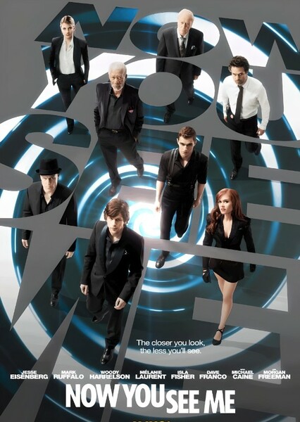 Now You See Me (2013 Film)