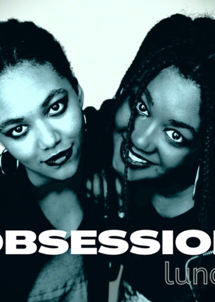 Obsession : LUNAR