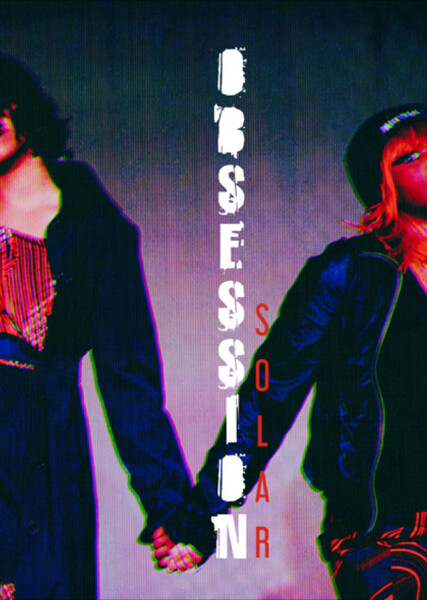 Obsession : SOLAR