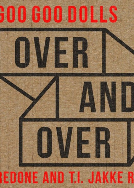 Over and Over (Goo Goo Dolls)