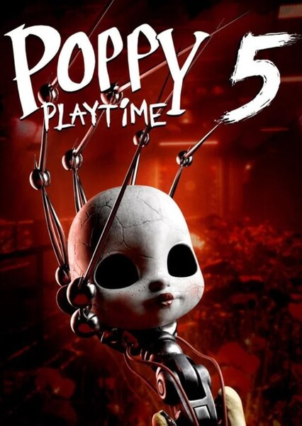 Poppy Playtime Chapter 5