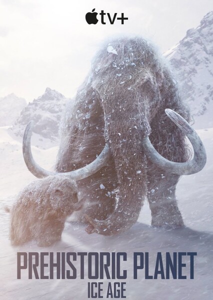 Prehistoric Planet: Ice Age