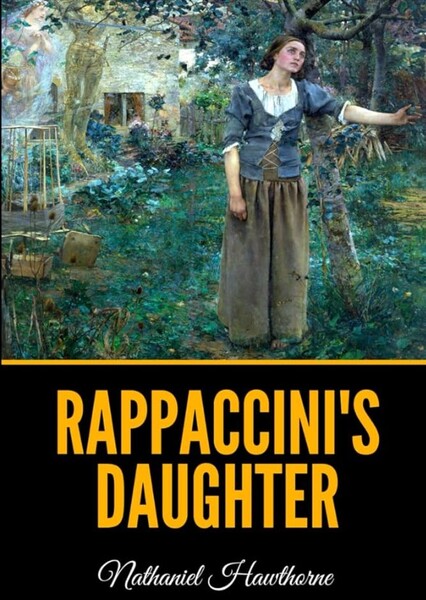 Rappaccini's Daughter