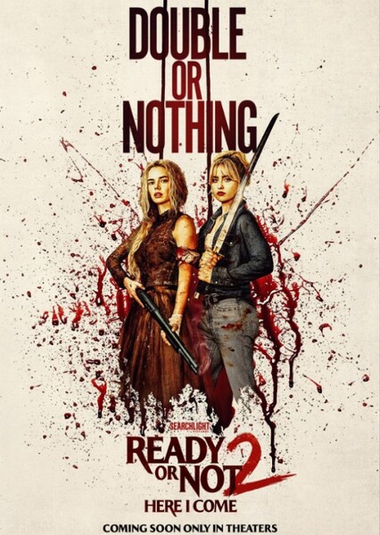 Ready or Not 2: Here I Come