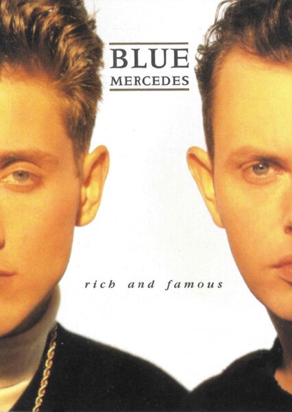 Rich And Famous (Blue Mercedes)