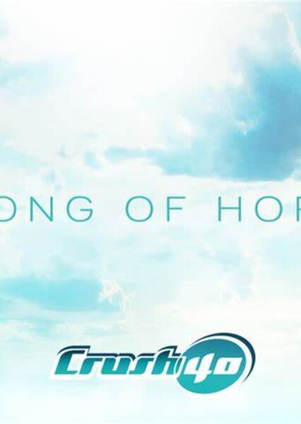 Song of Hope by Crush 40