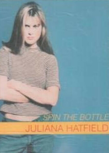 Spin the Bottle (Juliana Hatfield song)