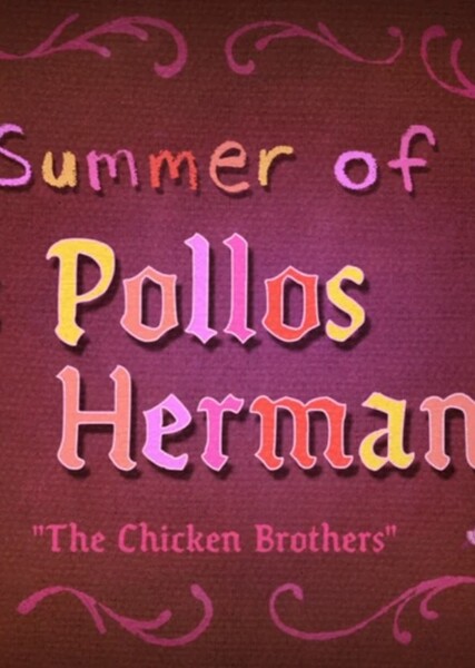 Summer of Los Pollos Hermanos photo