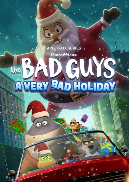 The Bad Guys: A Very Bad Holiday