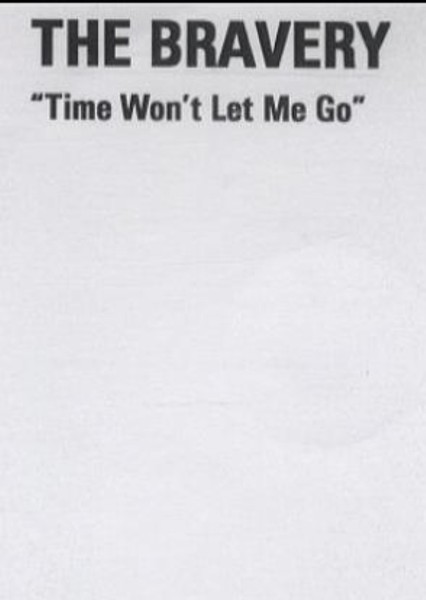 The Bravery-Time Won't Let You Go