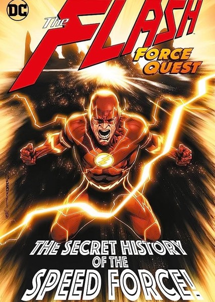 The Flash: Force Quest