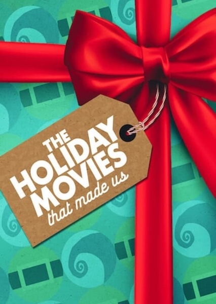 The Holiday Movies That Made Us