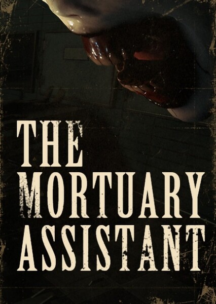 The Mortuary Assistant