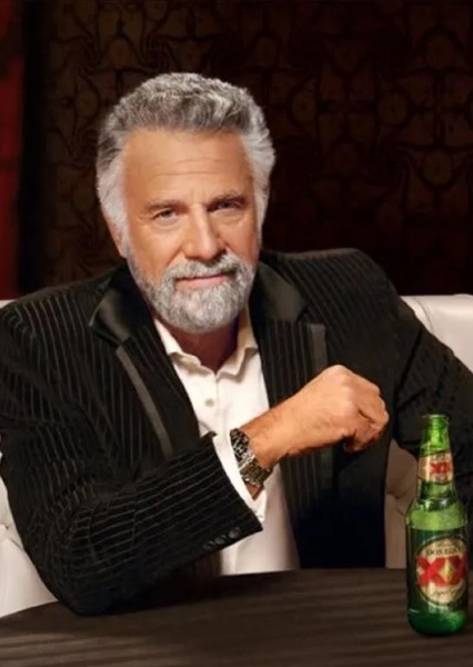 The Most Interesting Man in the World