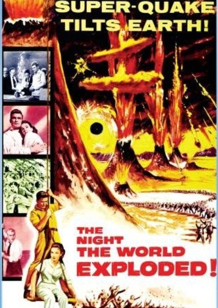 The Night the World Exploded