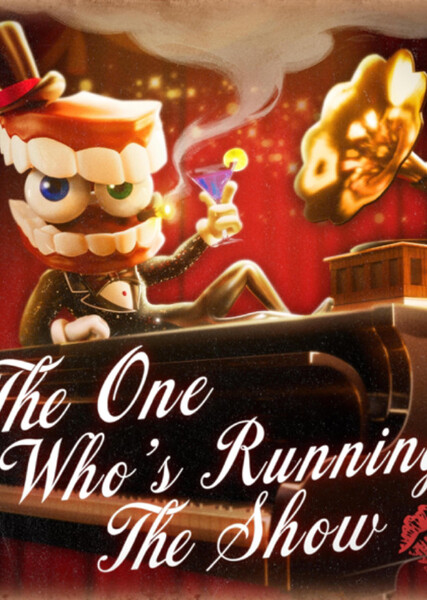 The One Who's Running the Show