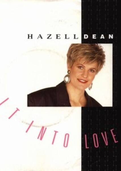Turn It Into Love (Hazell Dean)