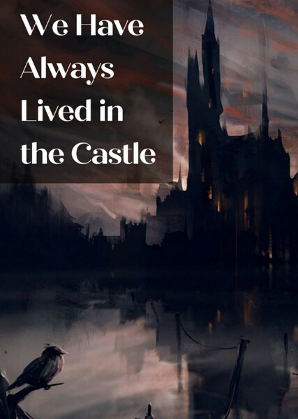 We Have Always Lived in the Castle photo
