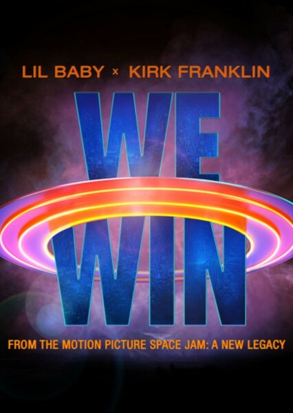 We Win (Lil Baby ft. Kirk Franklin)