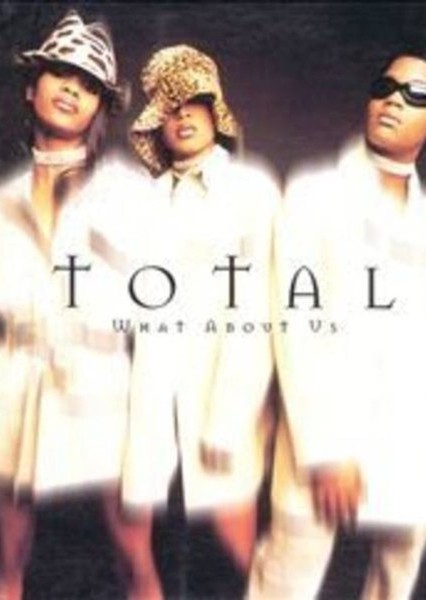 What About Us? (Total song)