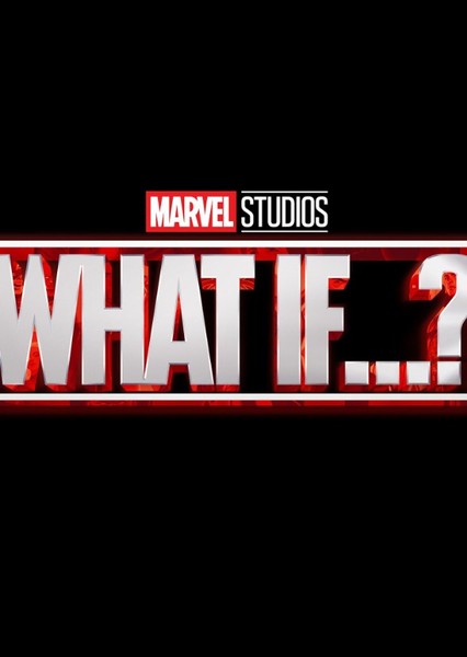 What If (MCU Show) photo