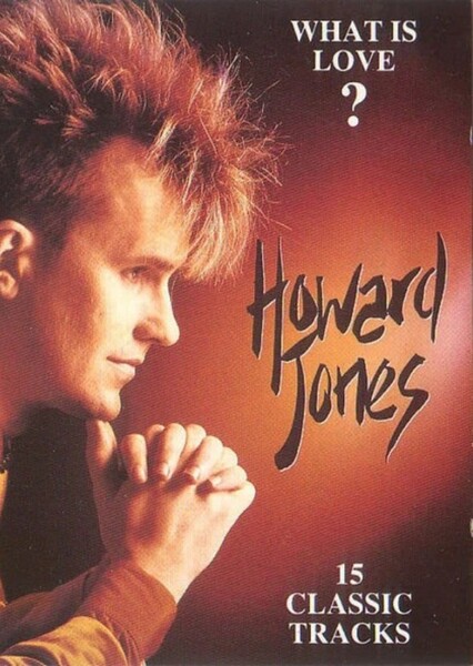 What Is Love? (Howard Jones)