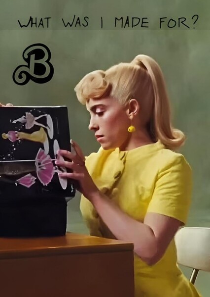 What Was I Made For? from "Barbie"