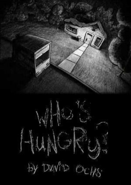 Who's Hungry?