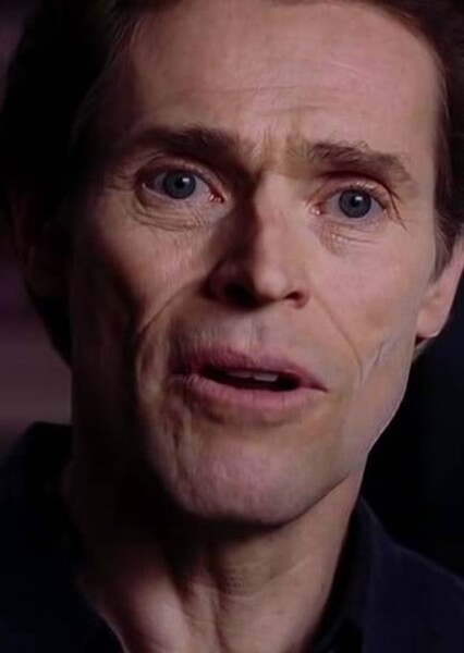 Willem Dafoe