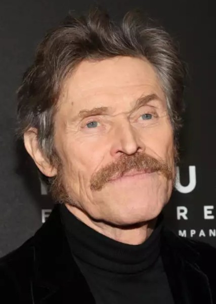 Willem Dafoe