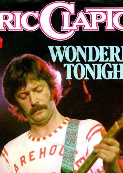 Wonderful Tonight (Eric Clapton)