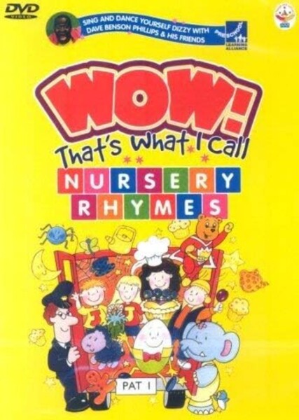 WOW! That's What I Call Nursery Rhymes