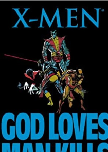 X-men: God Loves, Man Kills photo