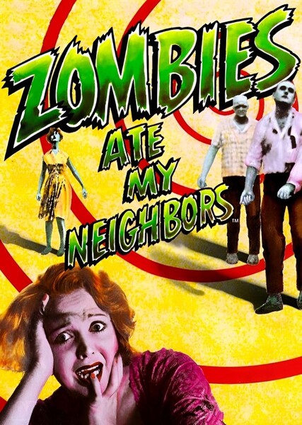 Zombies Ate My Neighbors