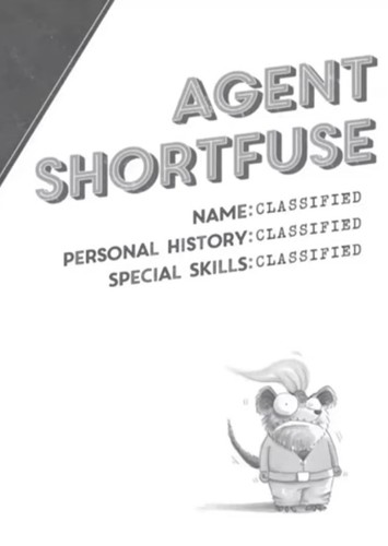 Agent Shortfuse