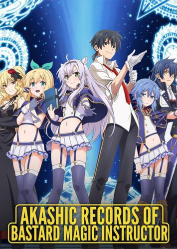 Akashic Records of Bastard Magic Instructor