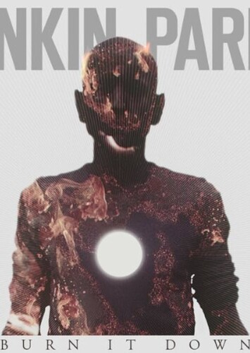 Burn It Down - Linkin Park