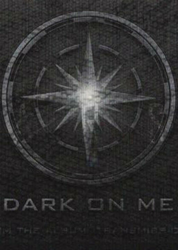 Dark On Me - Starset