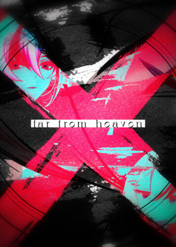 Far From Heaven - HalaCG