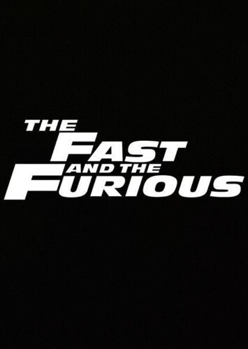 Fast and Furious