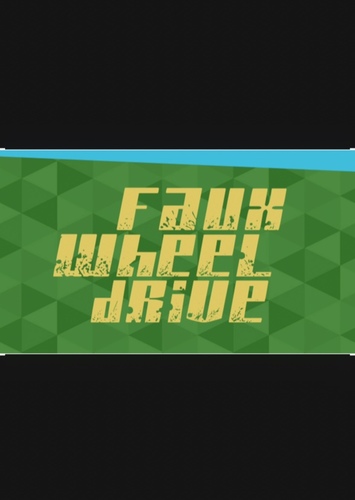 Faux Wheel Drive